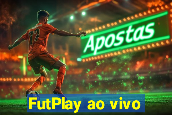 FutPlay ao vivo